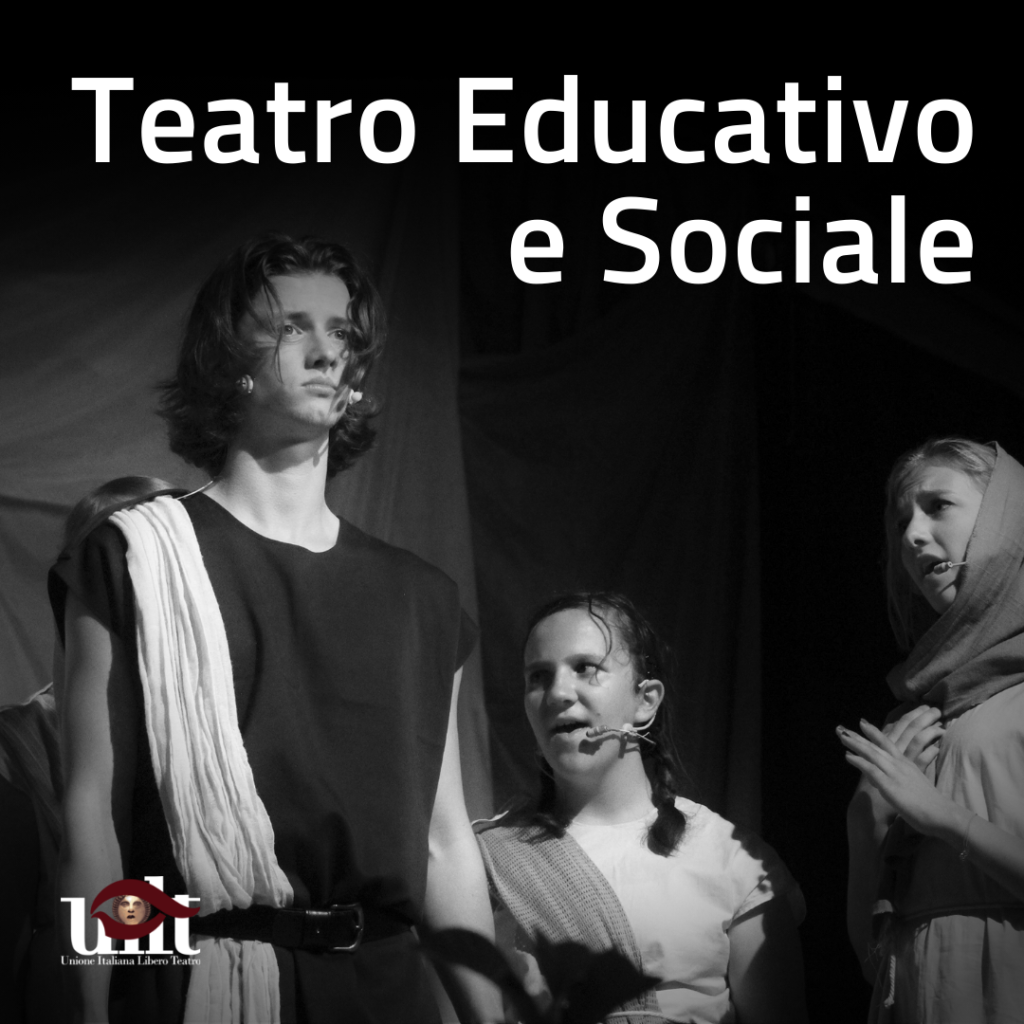 Unione Italiana Libero Teatro – Il Teatro per Passione